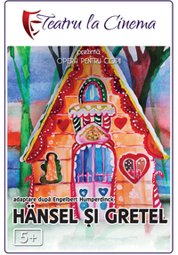 Poster Hansel și Gretel (Spectacol Teatru Proiectat)